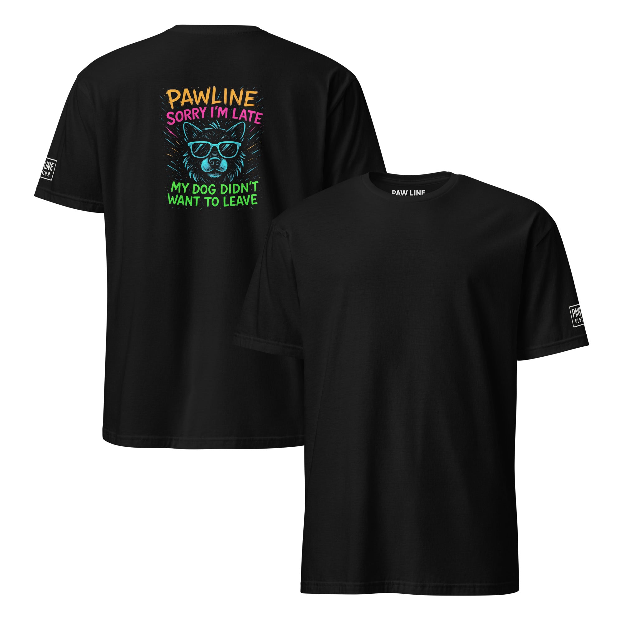 Sorry I'm Late - Humorvolles Unisex T-Shirt für Ehrliche | Pawline T-SHIRT