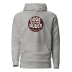 Dogs Before Dudes Unisex Hoodie - Hundeliebhaber Kapuzenpullover T-SHIRT