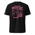 Crazy Cat - Lustiges Unisex T-Shirt für verrückte Katzenliebhaber | Pawline T-SHIRT