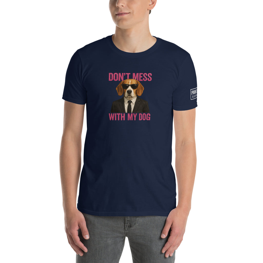 Don't Mess Wick Style - Unisex T-Shirt für Hundeliebhaber T-SHIRT